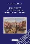 Una nuova Costituzione. Per un nuovo modello di sviluppo libro di Vivaldi-Forti Carlo