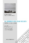 Il Messico di Juan Rulfo. Un ritmo lento e violento libro