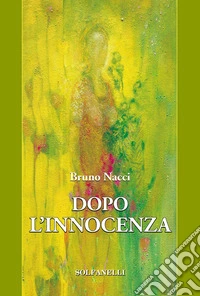 Dopo l'innocenza