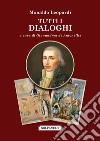 Tutti i dialoghi libro