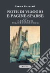 Note di viaggio e pagine sparse. Vol. 5: La donna-madre nella società industriale libro di Ferrarotti Franco