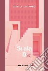 Scala b(is) libro di Colombo Gisella