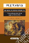 De sera numinis vindicta. Di come la giustizia divina appaia a volte tardiva libro di Plutarco Giuliani G. (cur.)