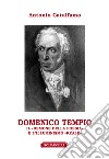 Domenico Tempio. Il «demone della poesia» e l'Illuminismo «reale» libro