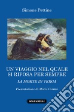 Un viaggio nel quale si riposa per sempre. La morte in Verga libro