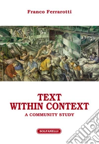 Text within context. A community study