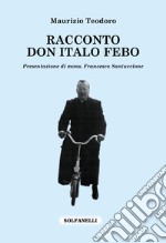 Racconto don Italo Febo