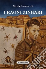 I ragni zingari libro