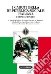 I caduti della Repubblica Sociale Italiana. In provincia di Varese libro