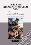 Le serate di San Pietroburgo oggi. 56 frecce contro-rivoluzionarie libro