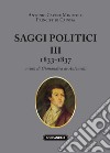 Saggi politici. Vol. 3: 1833-1837 libro di Capece Minutolo Antonio De Antonellis G. (cur.)