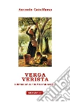 Verga verista. Ideologia e forme narrative libro