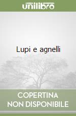 Lupi e agnelli