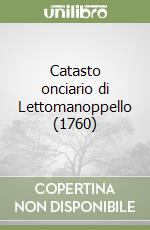 Catasto onciario di Lettomanoppello (1760) libro