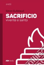 Sacrificio vivente e santo libro