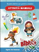 La Bibbia per me. Attività manuali. Ediz. a spirale libro