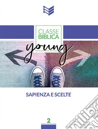 Sapienza e scelte