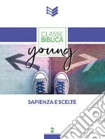 Sapienza e scelte libro