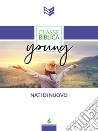 Nati di nuovo