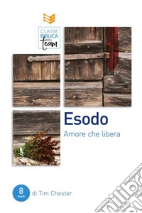 Esodo: amore che libera