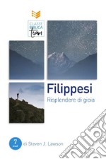 Filippesi: risplendere di gioia