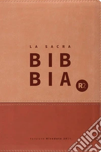 Bibbia R2. Versione 2020. Ediz. bicolore marrone libro