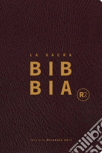 Bibbia R2. Versione riveduta 2020. Ediz. pelle bordeaux libro