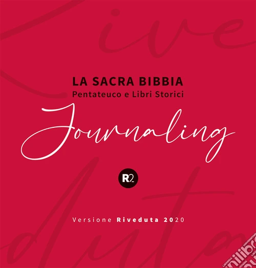 La sacra Bibbia. Pentateuco e libri storici. Journaling
