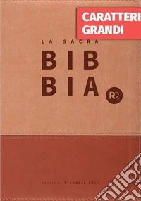 Bibbia R2. Versione riveduta 2020. Ediz. a caratteri grandi libro