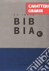 Bibbia R2. Versione riveduta 2020. Ediz. a caratteri grandi libro