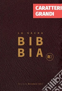 Bibbia R2. Versione riveduta 2020. Ediz. a caratteri grandi libro