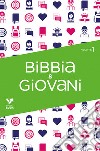 Bibbia & giovani libro