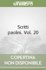 Scritti paolini. Vol. 20