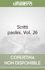 Scritti paolini. Vol. 26 libro