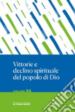 Vittorie e declino spirituale del popolo di Dio. Studio biblico di Giosuè, Giudici e Ruth libro