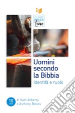 Uomini secondo la Bibbia. Identità e ruolo