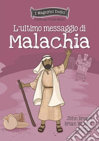 L'ultimo messaggio di Malachia