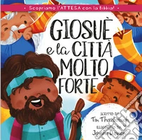 Giosuè e la città molto forte libro