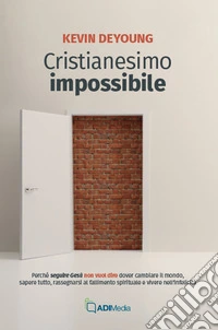 Cristianesimo impossibile libro