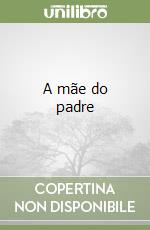 A mãe do padre libro