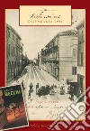 Forlì com'era. Calendario 2018. Ediz. a spirale libro