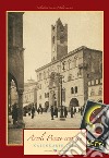 Ascoli Piceno com'era. Calendario 2018. Ediz. a spirale libro