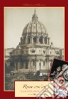 Roma com'era. Calendario 2018. Ediz. a spirale libro