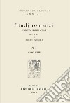 Studj romanzi. Nuova serie. Vol. 13 libro di Antonelli R. (cur.)