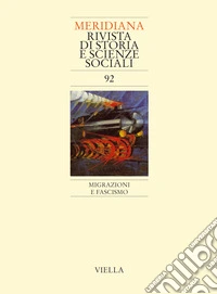 Meridiana (2018). Vol. 92: Migrazioni e fascismo libro