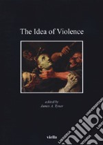 The idea of violence libro