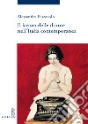 Il lavoro delle donne nell'Italia contemporanea libro