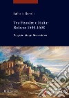 Tra Fiandre e Italia: Rubens 1600-1608. Regesto biografico-critico libro
