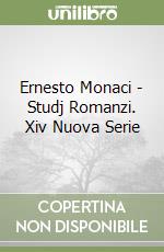 Ernesto Monaci - Studj Romanzi. Xiv Nuova Serie libro