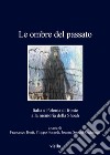 Le ombre del passato. Italia e Polonia di fronte alla memoria della Shoah libro